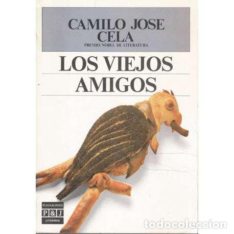 Libros: Los viejos amigos - Camilo Jos&eacute; Cela - Foto 1