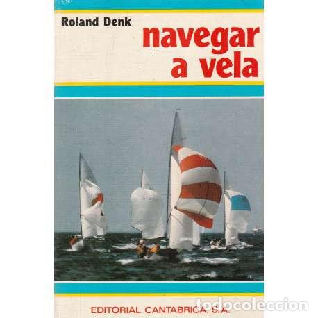 Libros: Navegar a vela - Denk, Roland - Foto 1