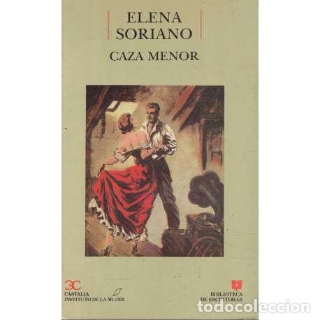 Libros: Caza Menor - Elena Soriano - Foto 1