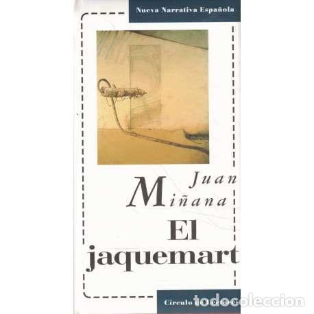 Libros: El jaquemart - Mi&ntilde;ana, Juan - Foto 1