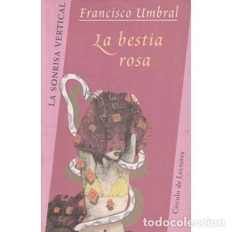 Libros: La bestia rosa - Umbral, Francisco - Foto 1