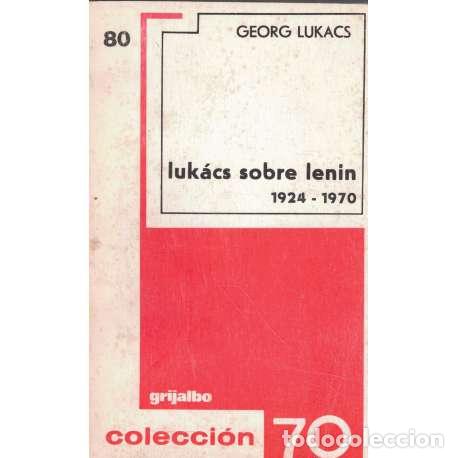 Libros: Luk&aacute;cs sobre Lenin.1924-1970 - Lukacs, Georg - Foto 1