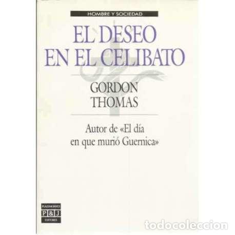 Libros: El deseo en el celibato - Gordon Thomas - Foto 1