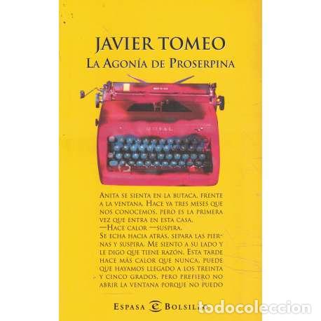 Libros: La agon&iacute;a de Proserpina - Javier Tomeo - Foto 1