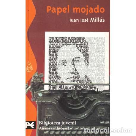 Libros: Papel mojado - Mill&aacute;s, Juan Jos&eacute; - Foto 1