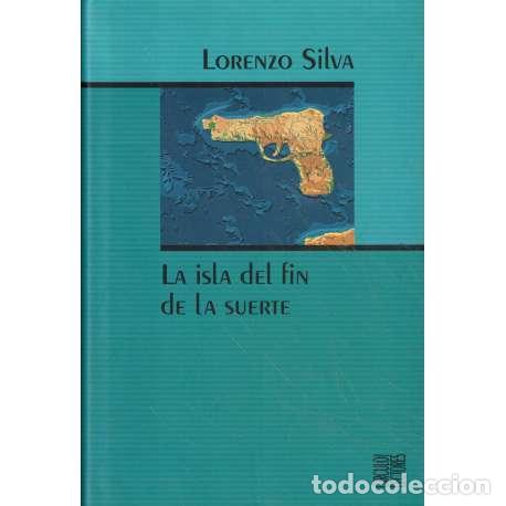 Libros: La isla del fin de la suerte - Silva, Lorenzo - Foto 1