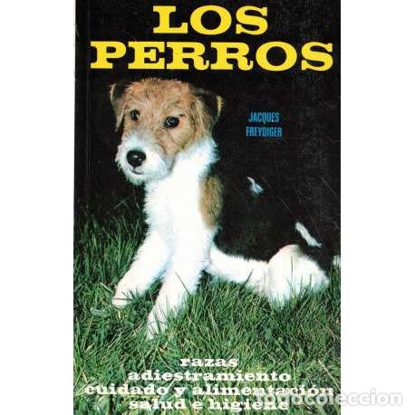Libros: Los perros - Freydiger, Jacques - Foto 1