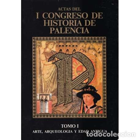 Libros: Actas del I Congreso de Historia de Palencia - VV. AA. - Foto 1