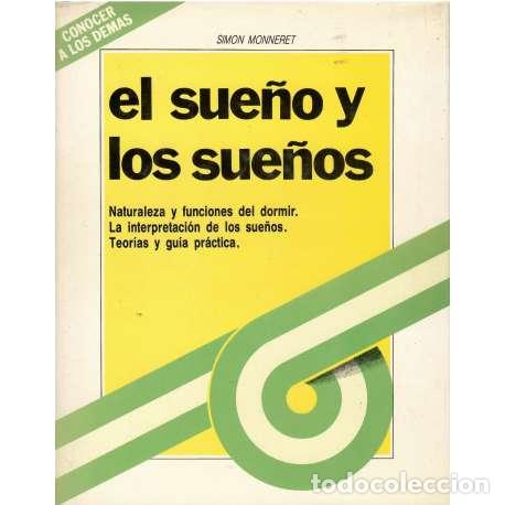 Libros: El sue&ntilde;o y los sue&ntilde;os - Simon Monneret - Foto 1