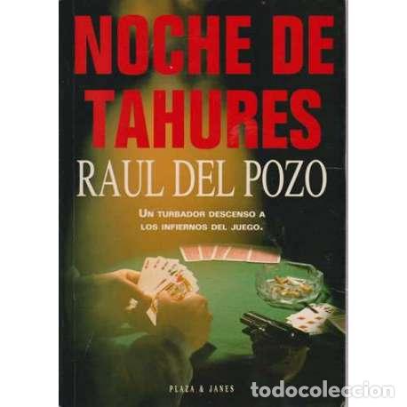 Libros: Noche de tahures - Ra&uacute;l del Pozo - Foto 1
