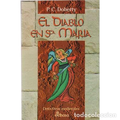 Libros: El diablo de Sta. Mar&iacute;a - P. C. Doherty - Foto 1