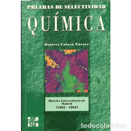 Libros: Pruebas de Selectividad Qu&iacute;mica - Caloca Puente, Dolores - Foto 1