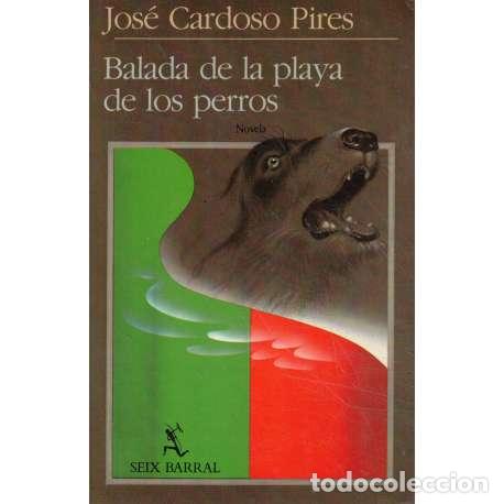 Libros: Balada de la playa de los perros - Jos&eacute; Cardoso Pires - Foto 1
