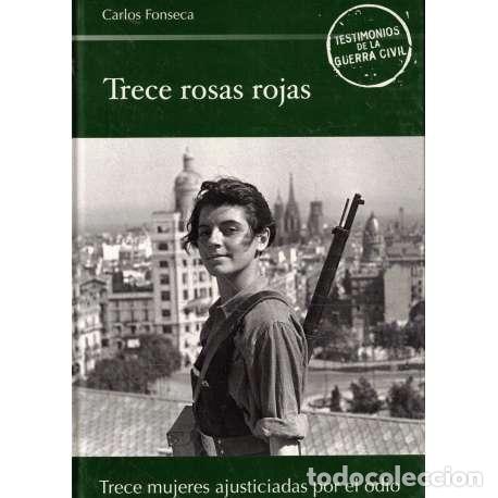 Libros: Trece rosas rojas - Carlos Fonseca - Foto 1