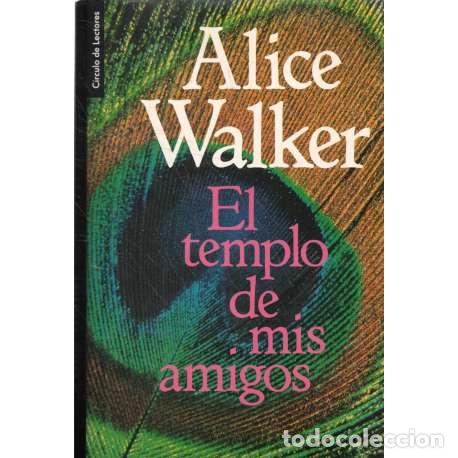 Libros: El templo de mis amigos - Walker, Alice - Foto 1
