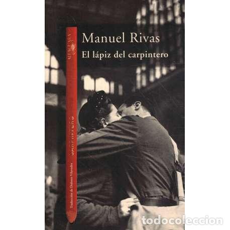 Libros: El l&aacute;piz del carpintero - Rivas, Manuel - Foto 1