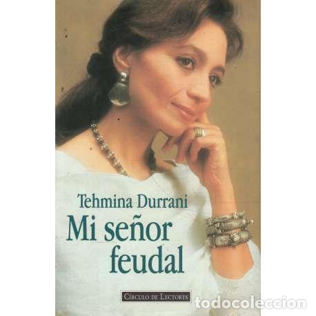 Libros: Mi se&ntilde;or feudal - Tehmina Durrai - Foto 1