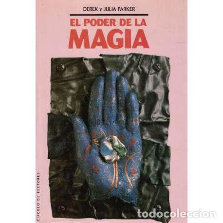 Libros: El poder de la magia - Derek Parker y Julia Parker - Foto 1