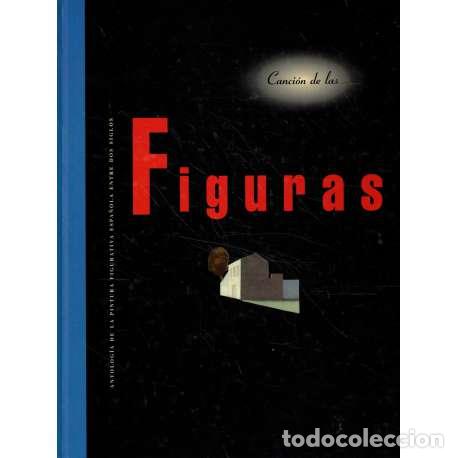Libros: Canci&oacute;n de las figuras - Cat&aacute;logo de la Exposici&oacute;n - Foto 1