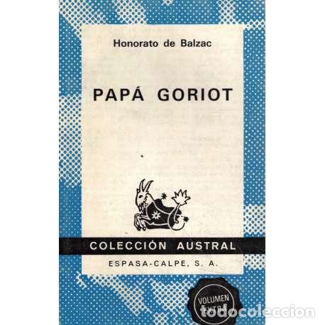 Libros: Pap&aacute; Goriot - de Balzac?, Honor&eacute; - Foto 1