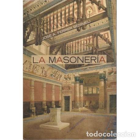 Libros: La masoner&iacute;a - Jos&eacute; A. Ferrer Benimeli - Foto 1