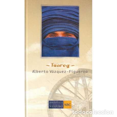 Libros: Tuareg - V&aacute;zquez Figueroa, Alberto - Foto 1