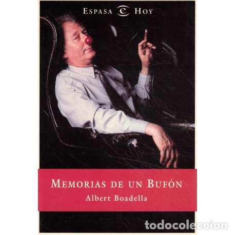 Libros: Memorias de un buf&oacute;n - Boadella, Albert - Foto 1