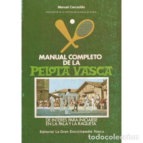 Libros: Manual completo de la pelota vasca - Manuel Cercadillo - Foto 1