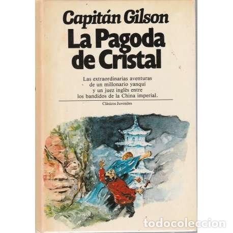 Libros: La pagoda de cristal - Capit&aacute;n Gilson - Foto 1
