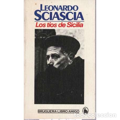 Libros: Los t&iacute;os de Sicilia - Leonardo Sciascia - Foto 1