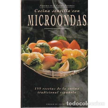 Libros: Cocina sencilla con microondas - Academia de la Cocina Espa&ntilde;ola - Foto 1