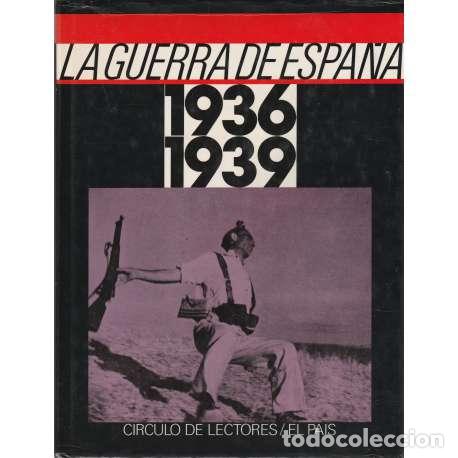 Libros: La guerra de Espa&ntilde;a. 1936 - 1939 - VV.AA - Foto 1