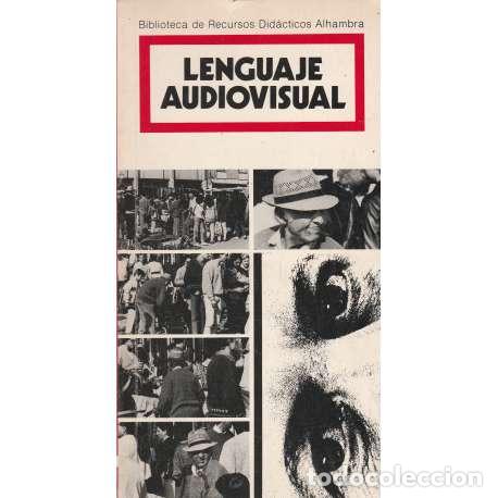 Libros: Lenguaje audiovisual - Garc&iacute;a S&aacute;nchez, Jos&eacute; Luis - Foto 1