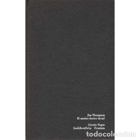 Libros: El asesino dentro de mi - Thompson, Jim - Foto 1