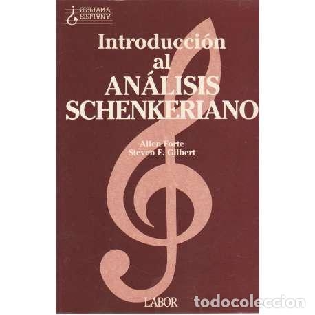 Libros: Introducci&oacute;n al an&aacute;lisis Schenkeriano - Allen Forte / Steven E. Gilbert - Foto 1