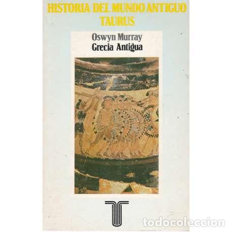 Libros: Grecia antigua - Murray, Oswyn - Foto 1