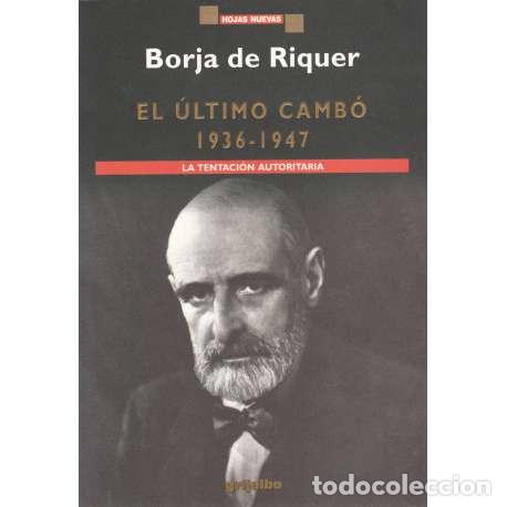 Libros: El &uacute;ltimo Camb&oacute;. 1936-1947 - de Riquer, Borja - Foto 1