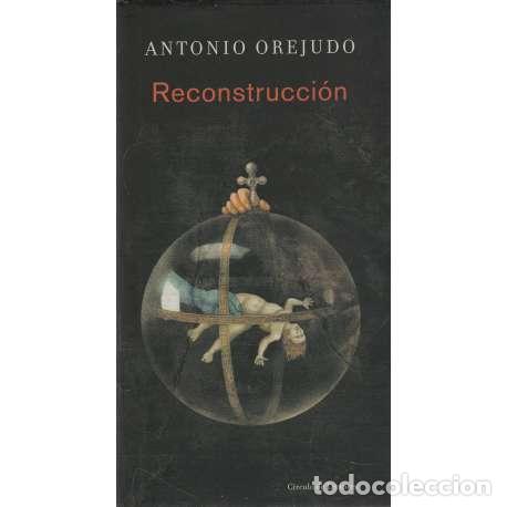 Libros: Reconstrucci&oacute;n - Antonio Orejudo - Foto 1