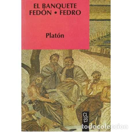 Libros: El banquete - Fed&oacute;n - Fedro - Plat&oacute;n - Foto 1