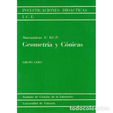Libros: Matem&aacute;ticas 3.&ordm; B.U.P. Geometr&iacute;a y C&oacute;nicas - VV. AA. - Foto 1