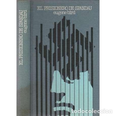 Libros: El prisionero de Spandau - Eugene Bird - Foto 1
