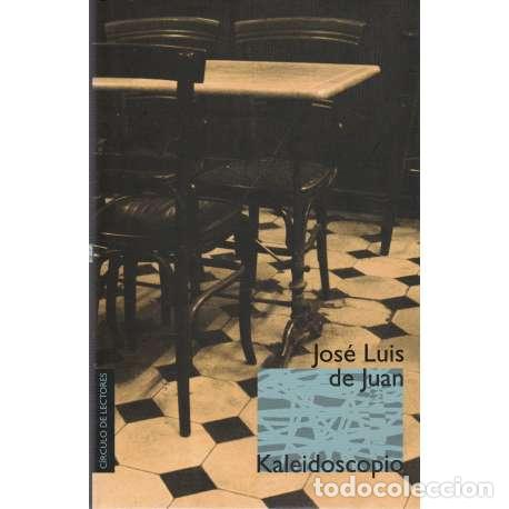 Libros: Kaleidoscopio - de Juan, Jos&eacute; Luis - Foto 1