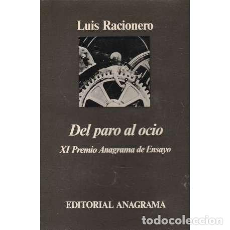 Libros: Del paro al ocio - Racionero Grau, Luis - Foto 1
