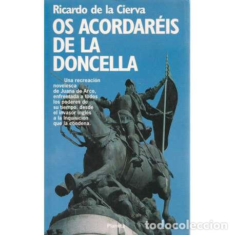Libros: Os acordar&eacute;is de la doncella - Ricardo de la Cierva - Foto 1