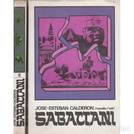 Libros: Sabactani. 2 Tomos - Jos&eacute;-Esteban Calder&oacute;n - Foto 1