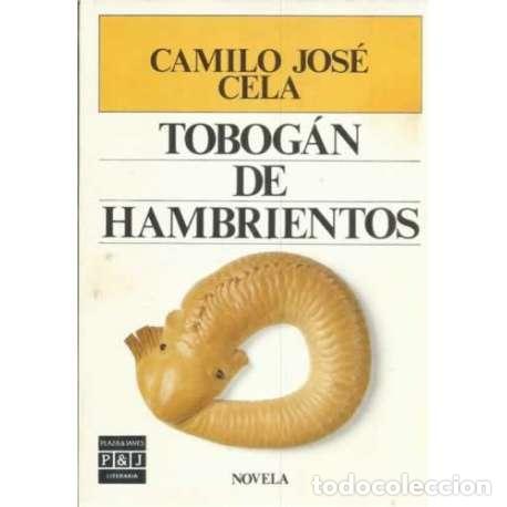 Libros: Tobog&aacute;n de hambrientos - Camilo Jos&eacute; Cela - Foto 1