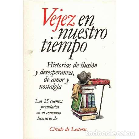 Libros: Vejez en nuestro tiempo - VV. AA. - Foto 1