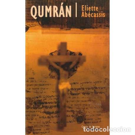 Libros: Qumr&aacute;n - Ab&eacute;cassis, &Eacute;liette - Foto 1