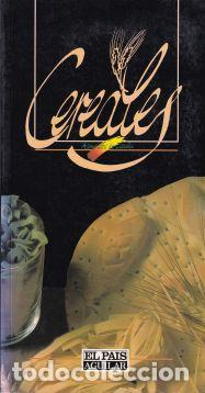 Libros: Cereales - M&ordf; Jes&uacute;s Gil de Antu&ntilde;ano / Macu Tejera - Foto 1