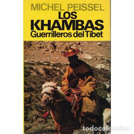 Libros: Los Khambas - Michel Peissel - Foto 1